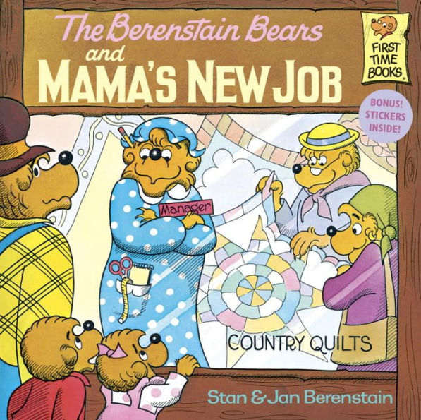 The Berenstain Bears and Mama's New Job