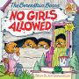 The Berenstain Bears No Girls Allowed