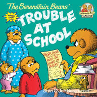 Title: The Berenstain Bears' Trouble at School, Author: Stan Berenstain