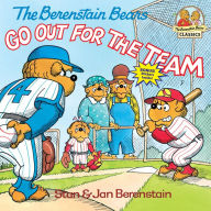 Title: The Berenstain Bears Go Out for the Team, Author: Stan Berenstain