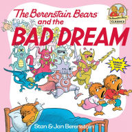 Title: The Berenstain Bears and the Bad Dream, Author: Stan Berenstain