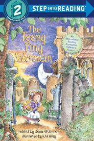 Title: The Teeny Tiny Woman: (Step into Reading Books Series: A Step 2 Book), Author: Jane O'Connor