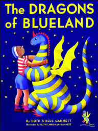 Title: The Dragons of Blueland, Author: Ruth Stiles Gannett