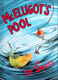 Title: McElligot's Pool, Author: Dr. Seuss