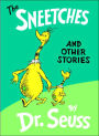 The Sneetches and Other Stories by Dr. Seuss, Seuss (pseud ...