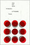 Title: Introduction to Probability Theory / Edition 1, Author: Paul G. Hoel
