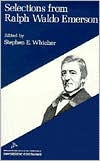 Title: Selections from Ralph Waldo Emerson: An Organic Anthology / Edition 1, Author: Ralph Waldo Emerson