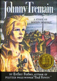 Title: Johnny Tremain, Author: Esther Hoskins Forbes