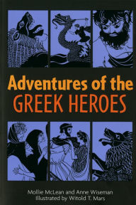 Title: Adventures of the Greek Heroes, Author: Witold T. Mars