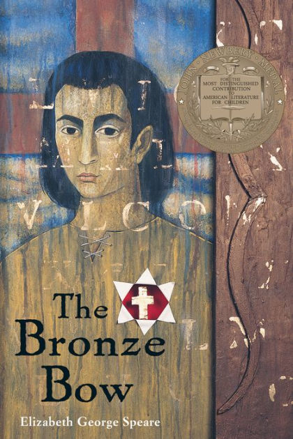 The Bronze Bow by Elizabeth George Speare, Paperback | Barnes & Noble®