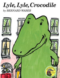 Free download audio books pdf Lyle, Lyle, Crocodile by Bernard Waber