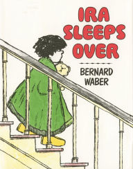 Title: Ira Sleeps Over, Author: Bernard Waber