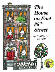 Title: The House on East 88th Street, Author: Bernard Waber