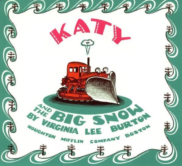 Katy and the Big Snow: A Winter Holiday Book for Kids
