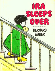 Title: Ira Sleeps Over, Author: Bernard Waber