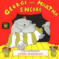 Title: George and Martha Encore, Author: James Marshall