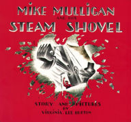 Title: Mike Mulligan and His Steam Shovel, Author: Virginia Lee Burton