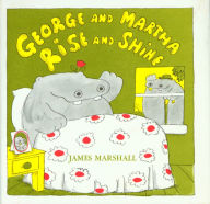 Title: George and Martha Rise and Shine, Author: James Marshall