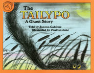 Title: The Tailypo: A Ghost Story, Author: Joanna C. Galdone