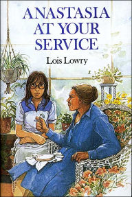 Title: Anastasia at Your Service, Author: Lois Lowry