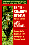 Title: In the Shadow of Man, Author: Jane Goodall