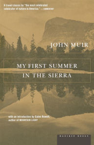 Title: My First Summer in the Sierra, Author: John Muir