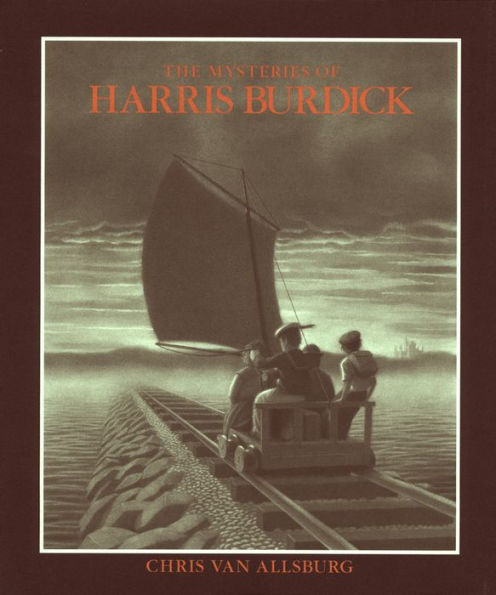 The Mysteries of Harris Burdick