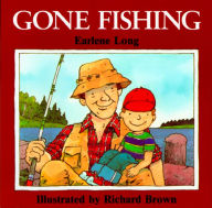Title: Gone Fishing, Author: Earlene R. Long