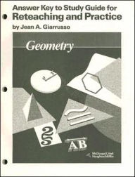 Title: McDougal Littell Jurgensen Geometry: Answer Key for Study Guide for Reteaching & Practice Geometry / Edition 1, Author: Houghton Mifflin Harcourt