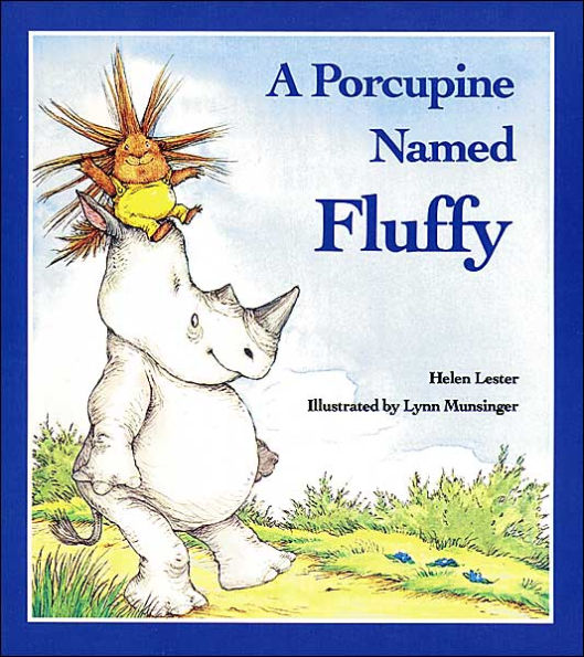 A Porcupine Named Fluffy