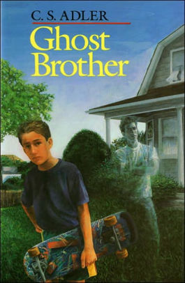 Ghost Brother By C S Adler Hardcover Barnes Noble