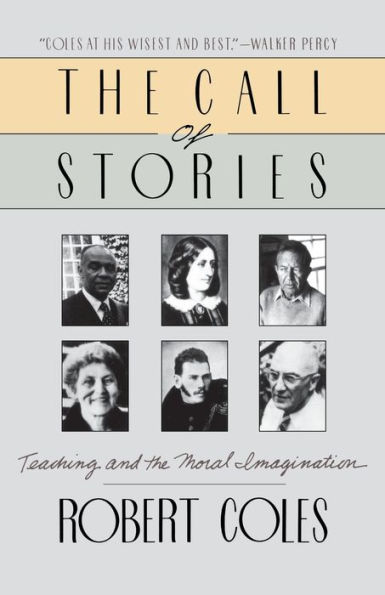 The Call of Stories: Teaching and the Moral Imagination