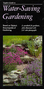 Title: Taylor's Guide to Water-Saving Gardening: A Sourcebook for Gardeners, Fully Illustrated with 324 Color Photographs, Author: Gordon P. Dewolf