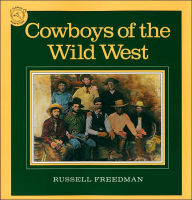 Title: Cowboys of the Wild West, Author: Russell Freedman