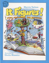 Title: It Figures!: Fun Figures of Speech, Author: Marvin Terban