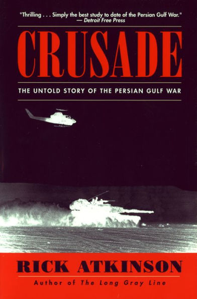 Crusade: the Untold Story of Persian Gulf War