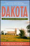 Title: Dakota: A Spiritual Geography, Author: Kathleen Norris