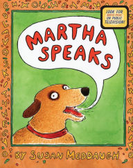 Title: Martha Speaks (Martha Speaks Series), Author: Susan Meddaugh