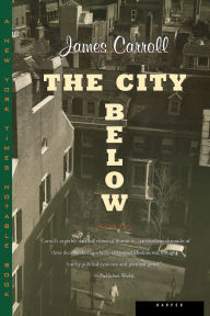 Title: The City Below, Author: James Carroll