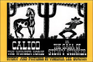 Title: Calico the Wonder Horse, or the Saga of Stewy Stinker, Author: Virginia Lee Burton