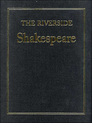 The Riverside Shakespeare Edition 2 By William Shakespeare