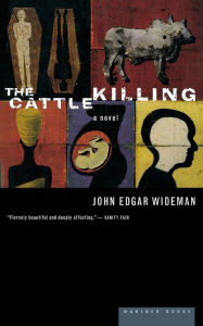Title: The Cattle Killing, Author: John Edgar Wideman
