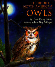 Title: The Book of North American Owls, Author: Helen Roney Sattler