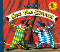 Title: See the Circus, Author: H. A. Rey
