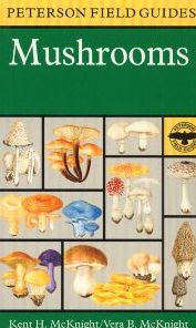 A Peterson Field Guide To Mushrooms: North America