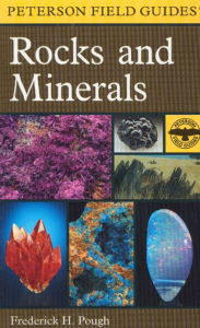 Title: A Peterson Field Guide To Rocks And Minerals, Author: Frederick H. Pough