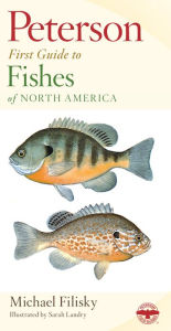 Title: Peterson First Guide to Fishes of North America, Author: Roger Tory Peterson