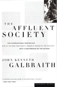 Title: The Affluent Society / Edition 40, Author: John Kenneth Galbraith