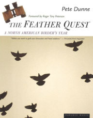 Title: The Feather Quest: A North American Birder's Year / Edition 1, Author: Pete Dunne
