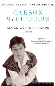 Title: Clock Without Hands, Author: Carson McCullers